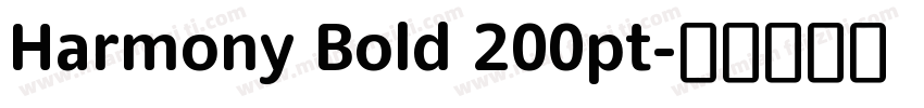 Harmony Bold 200pt字体转换